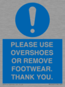 please-use-overshoes-or-remove-footwear-thank-you~